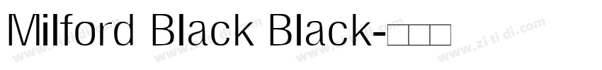 Milford Black Black字体转换